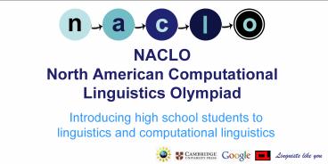 NACLO North American Computational Linguistics Olympiad