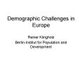 Demographic Challenges in Europe PowerPoint PPT Presentation