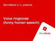 Voice ringtones (funny human speech)