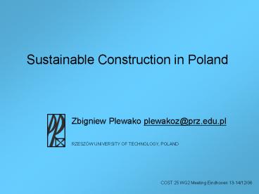 Sustainable Construction in Poland