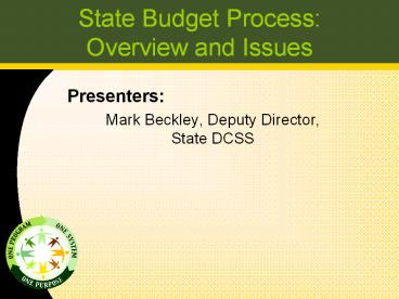 State Budget Process: Overview and Issues