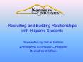 Recruiting and Building Relationships with Hispanic Students PowerPoint PPT Presentation