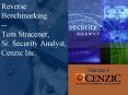 Reverse Benchmarking -- Tom Stracener, Sr. Security Analyst, Cenzic Inc. PowerPoint PPT Presentation