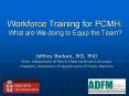 Workforce Training for PCMH: What are We doing to Equip the Team PowerPoint PPT Presentation