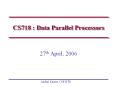 CS718%20:%20Data%20Parallel%20Processors PowerPoint PPT Presentation
