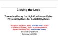 Closing the Loop Towards a theory for High Confidence Cyber Physical Systems for Societal Systems PowerPoint PPT Presentation