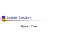 Leader Election PowerPoint PPT Presentation