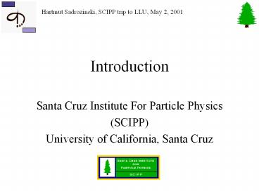 Santa Cruz Institute For Particle Physics