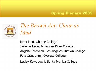 The Brown Act: Clear as Mud