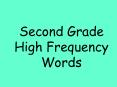 Second Grade High Frequency Words PowerPoint PPT Presentation