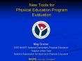 New Tools for Physical Education Program Evaluation PowerPoint PPT Presentation