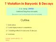 T Violation in Baryonic B Decays PowerPoint PPT Presentation
