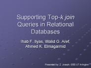 Supporting Topk join Queries in Relational Databases