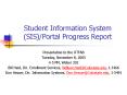 Student Information System SISPortal Progress Report PowerPoint PPT Presentation