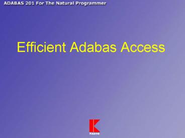 Efficient Adabas Access