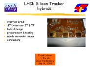 LHCb Silicon Tracker hybrids