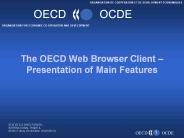 The OECD Web Browser Client 