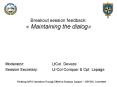 Breakout session feedback: Maintaining the dialog PowerPoint PPT Presentation