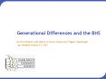 Generational Differences and the BHS PowerPoint PPT Presentation