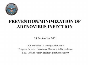 PREVENTIONMINIMIZATION OF ADENOVIRUS INFECTION