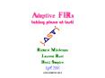 Adaptive FIRs taking place at Lasti PowerPoint PPT Presentation