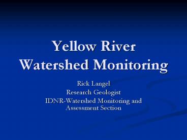 Yellow River Watershed Monitoring
