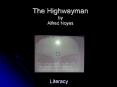 The Highwayman by Alfred Noyes PowerPoint PPT Presentation