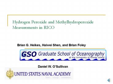 Hydrogen Peroxide and Methylhydroperoxide Measurements in RICO
