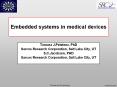 Embedded systems in medical devices PowerPoint PPT Presentation