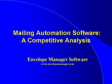 Mailing Automation Software: A Competitive Analysis