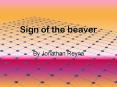 Sign of the beaver PowerPoint PPT Presentation