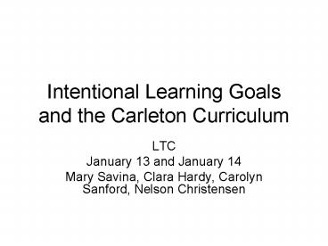 Intentional Learning Goals and the Carleton Curriculum