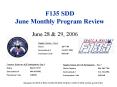 F135 SDD June Monthly Program Review PowerPoint PPT Presentation