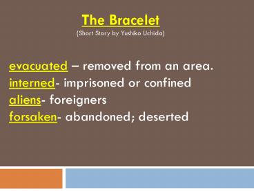 The Bracelet