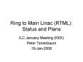 Ring to Main Linac RTML: Status and Plans PowerPoint PPT Presentation