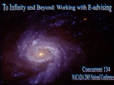 To Infinity and Beyond: Working with Eadvising