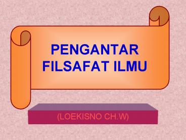 PENGANTAR FILSAFAT ILMU