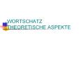 WORTSCHATZ THEORETISCHE ASPEKTE PowerPoint PPT Presentation