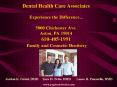 Dental Health Care Associates Experience the Difference 5000 Chichester Ave' Aston, PA 19014 6104851 PowerPoint PPT Presentation