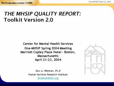 THE MHSIP QUALITY REPORT: Toolkit Version 2'0