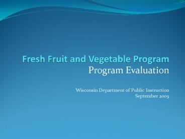 Fresh Fruit and Vegetable Program