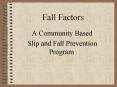 Fall Factors PowerPoint PPT Presentation