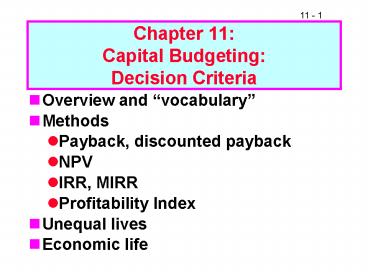 Chapter 11: Capital Budgeting: Decision Criteria