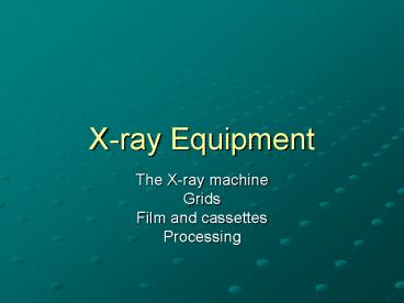 Xray Equipment