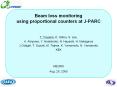 Beam loss monitoring using proportional counters at J-PARC PowerPoint PPT Presentation