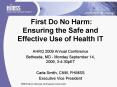 First Do No Harm: Ensuring the Safe and Effective Use of Health IT PowerPoint PPT Presentation