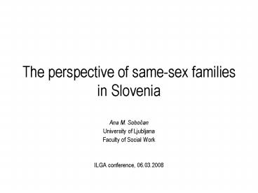 The perspective of samesex families in Slovenia