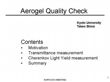 Aerogel Quality Check
