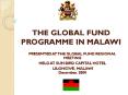 THE GLOBAL FUND PROGRAMME IN MALAWI PowerPoint PPT Presentation