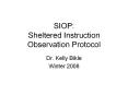 SIOP: Sheltered Instruction Observation Protocol PowerPoint PPT Presentation